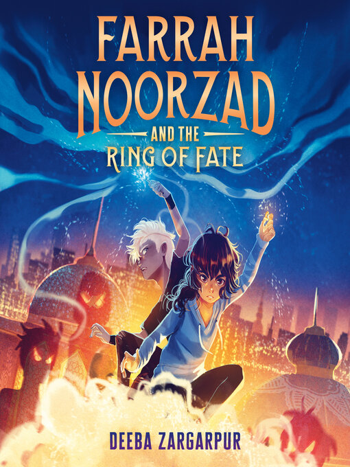 Title details for Farrah Noorzad and the Ring of Fate by Deeba Zargarpur - Available